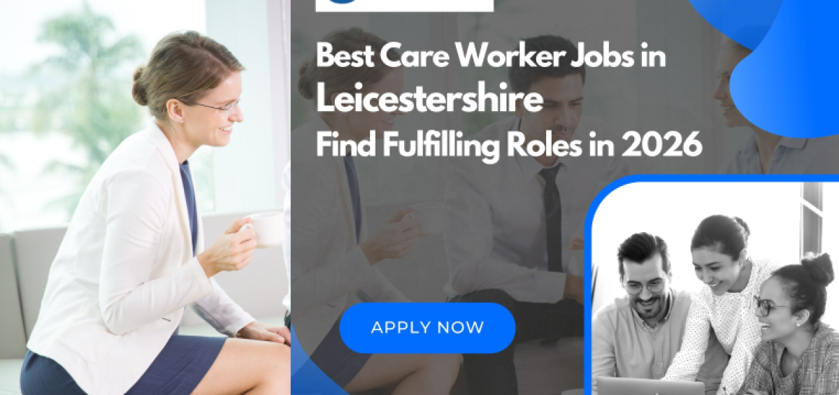 care worker jobs in leicestershire